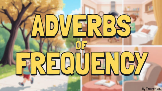 Adverbs of Frequency - Grade 4 PowerPoint Lesson