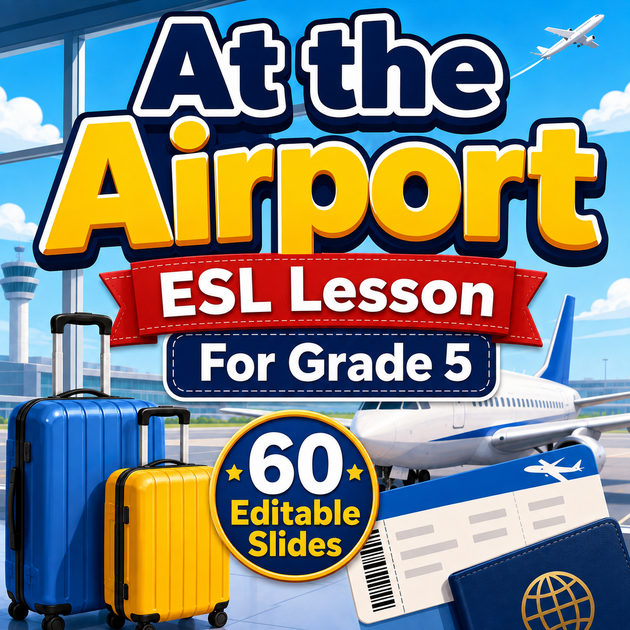 At the Airport - Grade 5 Interactive PowerPoint Lesson