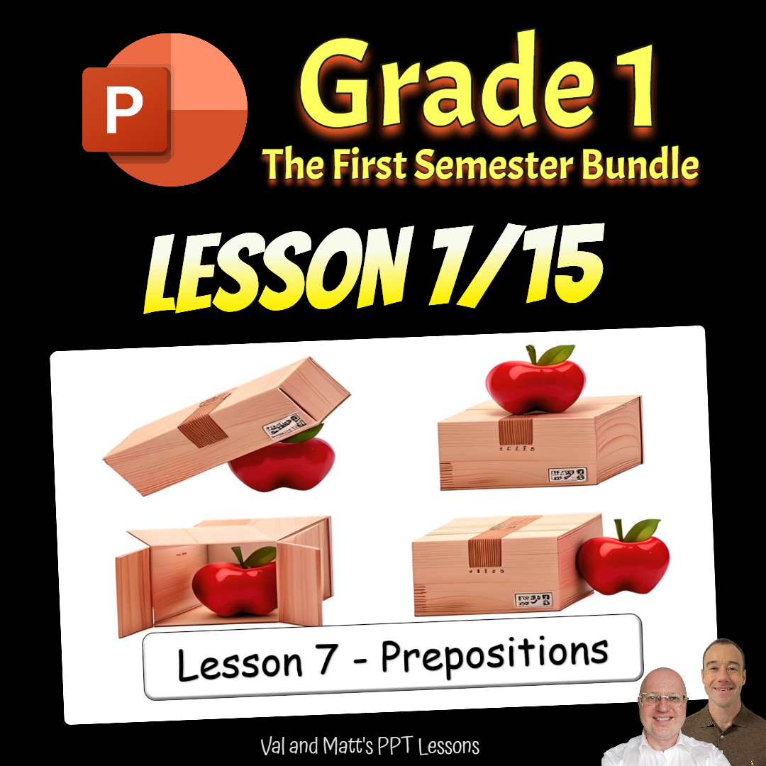 Grade 1 Semester 1 Lesson 7 - Prepositions