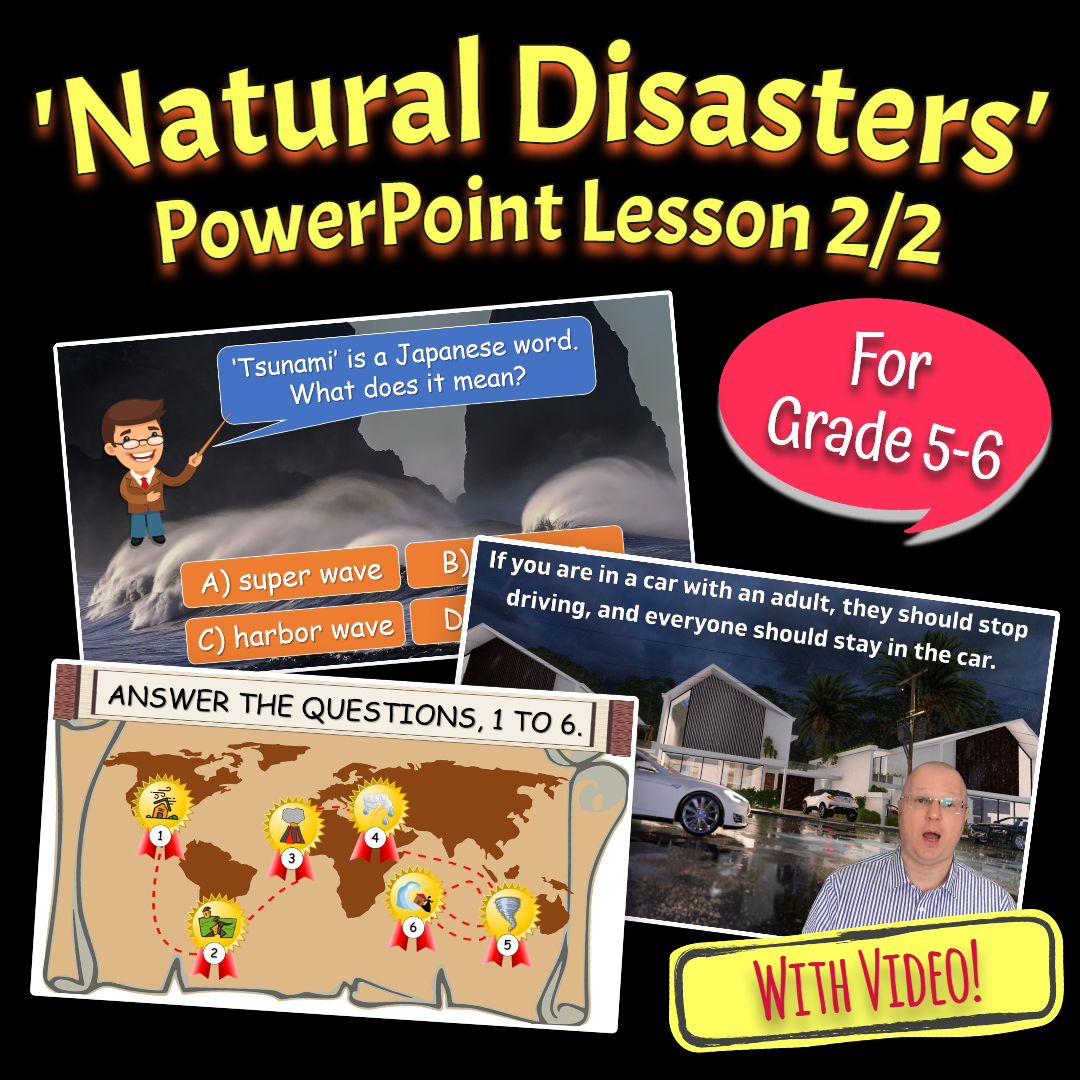 Natural Disasters 2 - Grade 5-6 PowerPoint Lesson with Video