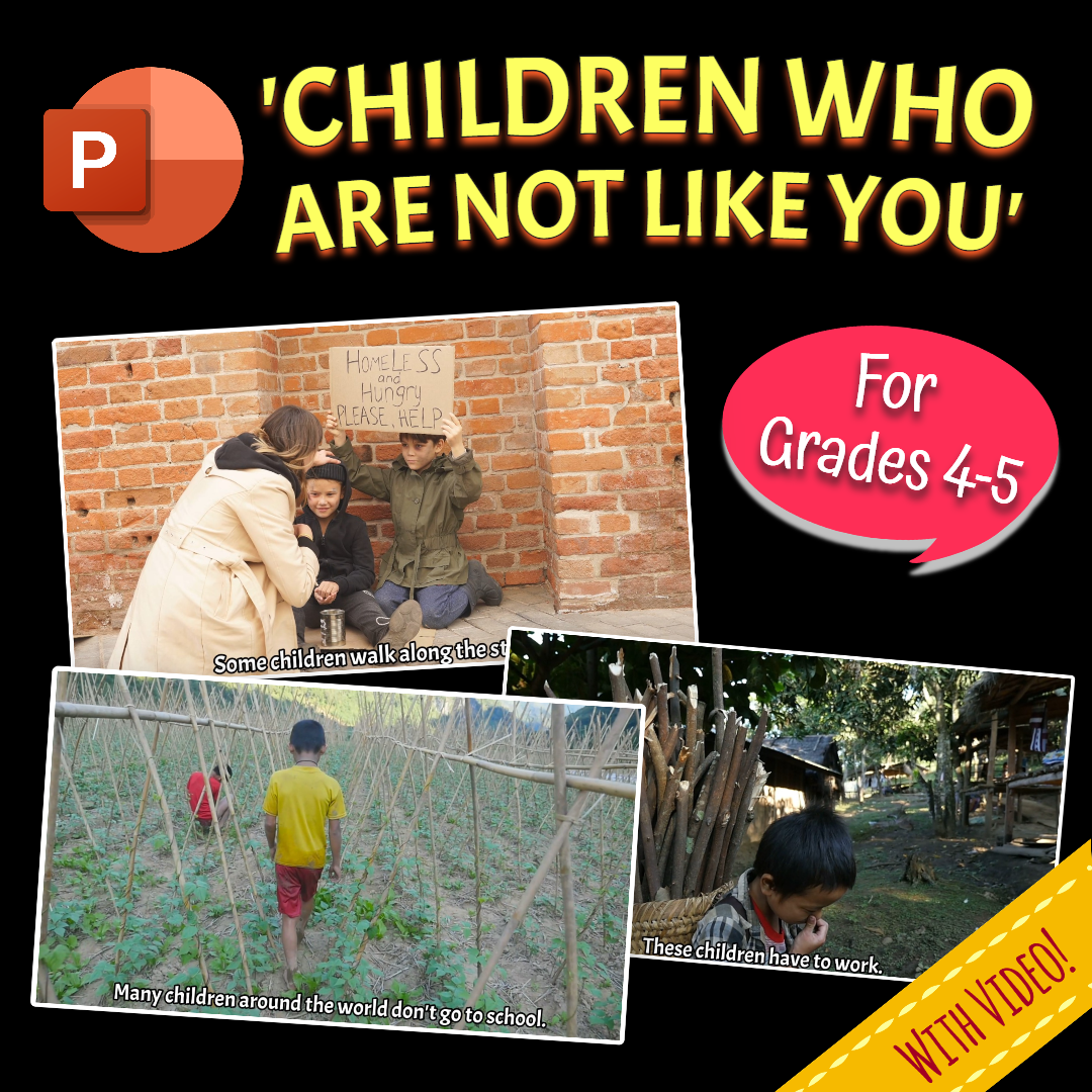 Children Who Are Not Like You - Grade 4-5 PowerPoint Lesson with Video