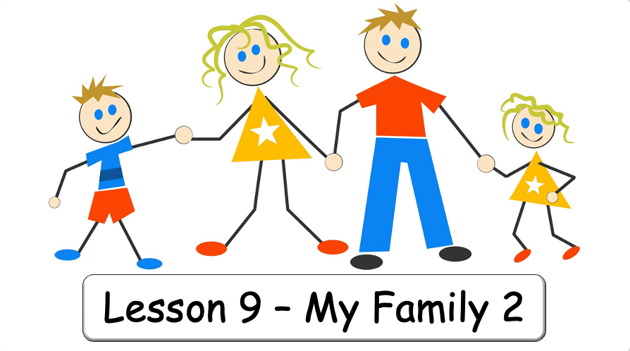 Grade 1 Semester 1 Lesson 9 - My Family 2