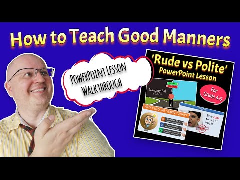Rude vs. Polite - Grade 4-5 PowerPoint Lesson – Teacher Val